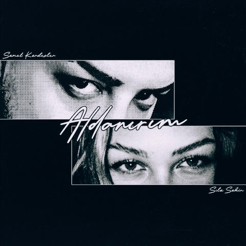 صامت کاردشلر و‌ سیلا شاهین Aldanirim